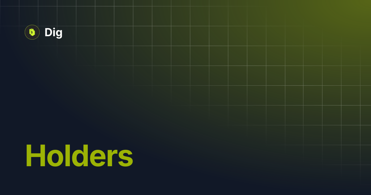 Holders | Dig